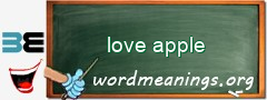 WordMeaning blackboard for love apple